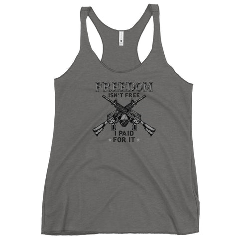 Freedom Isn't Free, I Paid For It Women's Tank Top - Mainstream Freedom